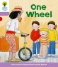 Oxford Reading Tree: Level 1+: More First Sentences B: One Wheel (Paperback)