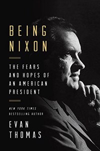 Being Nixon  : a man divided