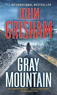Gray mountain : A novel