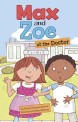 Max and Zoe at the Doctor (Paperback)