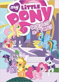 My little pony. 4 : Pageants and Ponies 