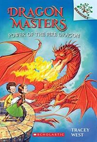 Dragon masters. 4:, Power of the fire dragon 표지