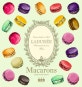 라뒤레 마카롱 레시피 (Laduree Macarons)