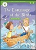 Kids' Classic Readers Level 4-7 : The Language of the Birds