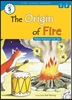 (The)Origin of fire