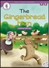 Kids' Classic Readers Level 6-1 : The Gingerbread Man