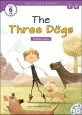 Kids' Classic Readers Level 6-5 : The Three Dogs