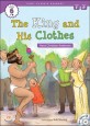 Kids' Classic Readers Level 6-7 : The King and His Clothes