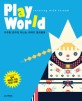 Play World : 지구촌 친구와 떠나는 이야기 컬러링북