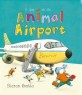 A Day At The Animal Airport (Paperback)