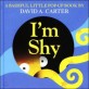 I'm Shy : A Bashful Little Pop-Up Book (Hardcover)