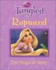 Disney Tangled: Rapunzel (Hardcover) - Disney Magical Story