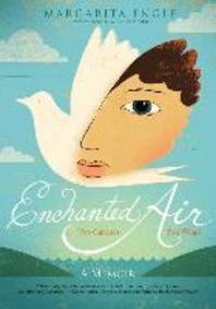 Enchanted air : two cultures two wings : a memoir