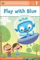 Play With Blue (Puffin Young Reader. Level 1)(Chinese Edition) (Paperback)