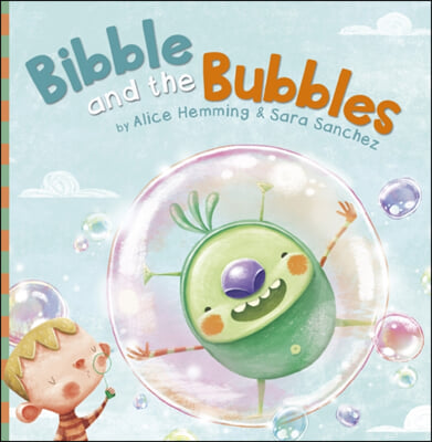 Bibble and the bubbles