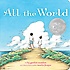 All the World