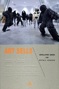 Art sells  : installation design for retail spaces