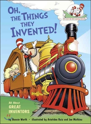 Oh, the things they invented! : all about great inventors