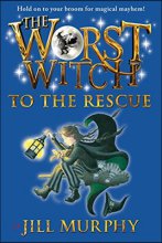 (The)worst witch to the rescue