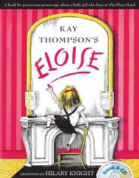 (Kay Thompson's) Eloise