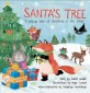 Santas tree: a pop-up tale of Christmas in the forest
