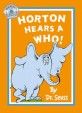 HORTON HEARS A WHO!