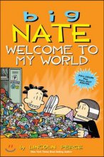 Big Nate Welcome to my world