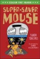 Super-Saver Mouse (Paperback)