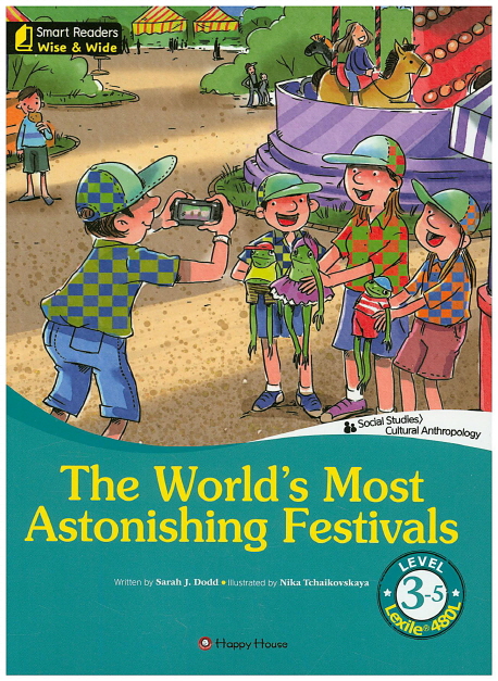 (The) World`s most astonishing festivals