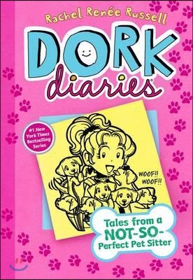 Dork Diaries. 10, Tales from a not-so-perfect pet sitter