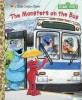 The Monsters on the Bus (Sesame Street) (Hardcover)