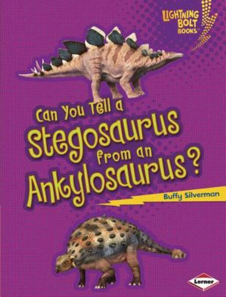 Can you tell a stegosaurus from an ankylosaurus?