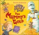 (The)mummy's gold