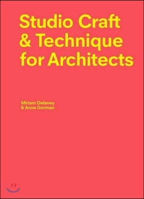 Studio craft ＆ technique for architects