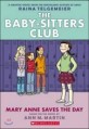 (The)baby-sitters club. 3 mary Anne saves the day