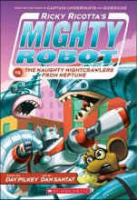 Ricky Ricotta`s Mighty robot vs. the naughty nightcrawlers from Neptune / 8