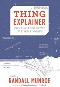 Thing explainer : Complicated stuff in simple words