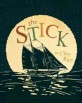 The Stick (Hardcover)
