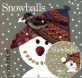베오영 Snowballs (Paperback + CD 1장) (Paperback + CD) - 베스트셀링 오디오 영어동화