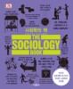 사회학의 책 : 인간의 공동체를 탐구하는 위대한 사회학의 성과들