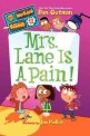 Mrs. Lane Is a Pain! (Library Binding)