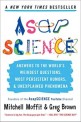 AsapSCIENCE :answers to the world's weirdest questions, most persistent rumors, and unexplained phenomena 