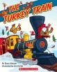 The Turkey Train (Paperback)