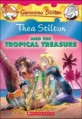 Thea Stilton and the Tropical Treasure: A Geronimo Stilton Adventure (Thea Stilton #22): A Geronimo Stilton Adventure (Paperback)