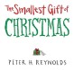 The Smallest Gift of Christmas (Hardcover)