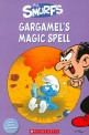 (The Smurfs)Gargamel’s Magic Spell