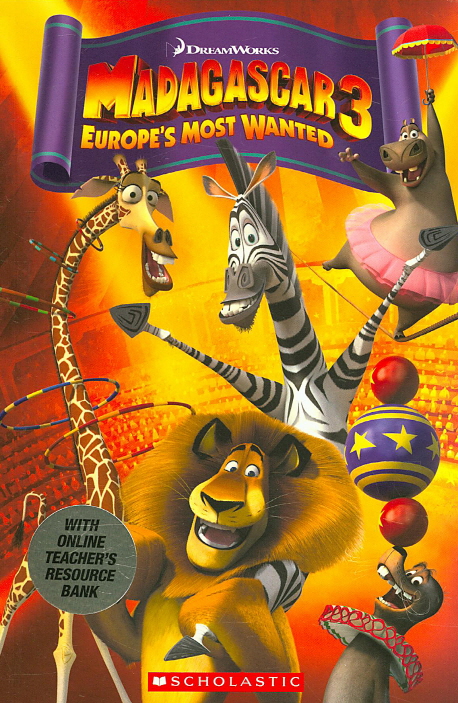 Madagascar 3 : Europe's most wanted 