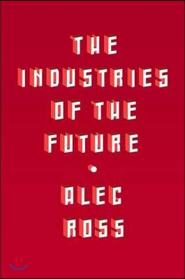 (The)Industries of the Future