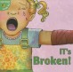 It's Broken! (Paperback)