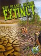 Why Plants Become Extinct (Paperback)